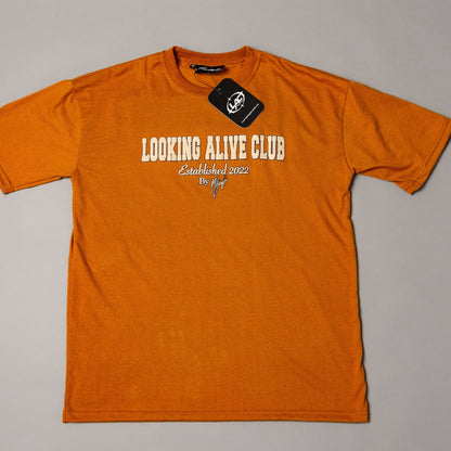 Looking Alive Club Motto Tee